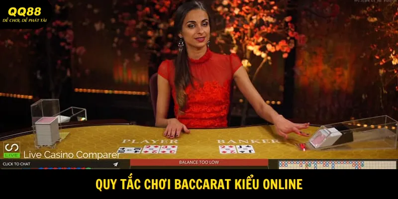Quy tắc chơi Baccarat kiểu online